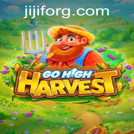 Exploring the Enchanting World of GoHighHarvest with JIJIF